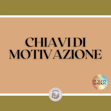 CHIAVI DI MOTIVAZIONE