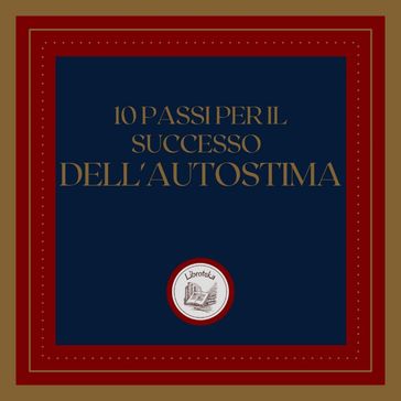 10 passi per il successo dell'autostima