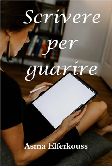 Scrivere per guarire