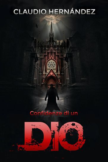 Confidenze di un Dio