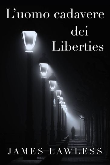 L'uomo cadavere dei Liberties