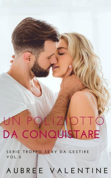 Un Poliziotto da conquistare