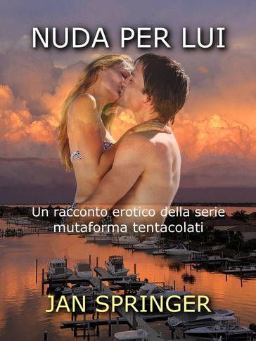 Nuda per Lui