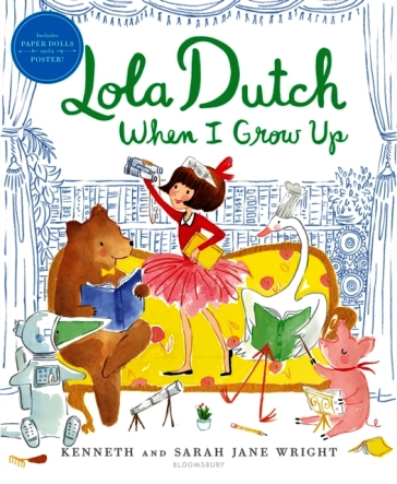 Lola Dutch When I Grow Up