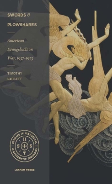 American Evangelicals on War, 1937¿1973