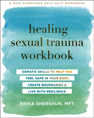 Healing Sexual Trauma Workbook