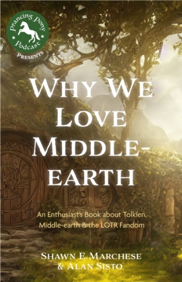 Why We Love Middle-earth
