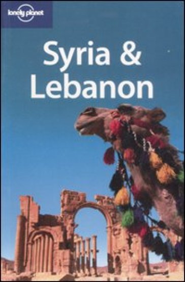 Syria &amp; Lebanon. Ediz. inglese