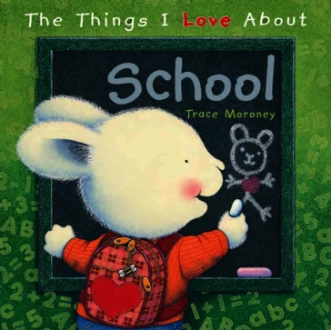 The Things I Love About School