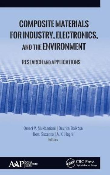 Composite Materials for Industry, Electronics, and the Environment