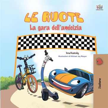 Le ruote La gara dell'amicizia (Italian only)