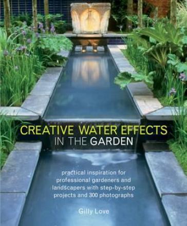 Creative Water Effects in the Garden
