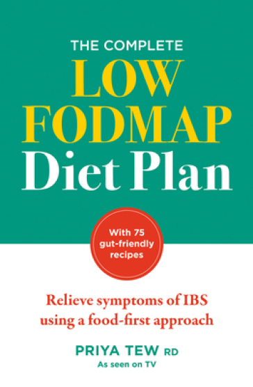 The Complete Low FODMAP Diet Plan