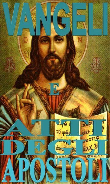 Vangeli e atti degli Apostoli