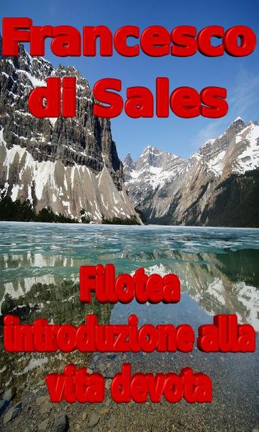 Filotea - introduzione alla vita devota