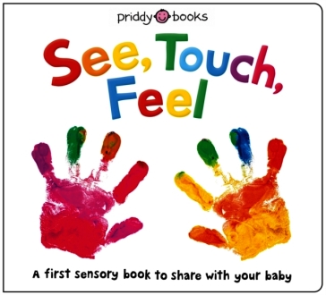 See, Touch, Feel