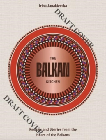 The Balkan Kitchen