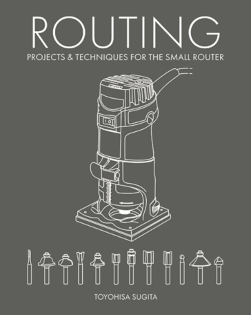 Routing - Projects & Techniques for the Small Router