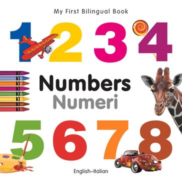 My First Bilingual BookNumbers (EnglishItalian)