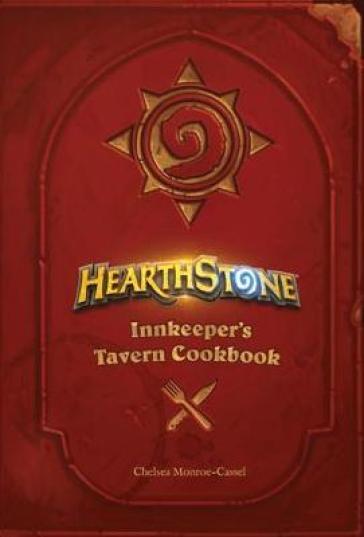 Hearthstone: Innkeeper's Tavern Cookbook