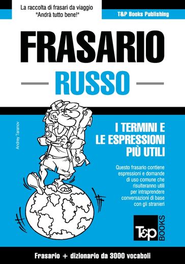 Frasario Italiano-Russo e vocabolario tematico da 3000 vocaboli