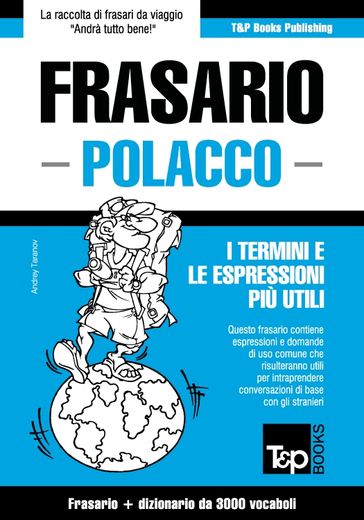 Frasario Italiano-Polacco e vocabolario tematico da 3000 vocaboli