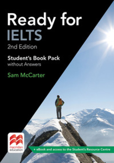 Ready for IELTS. Student's book. No answers. Per le Scuole superiori. Con e-book