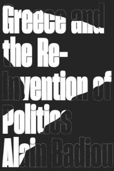 Greece and the Reinvention of Politics