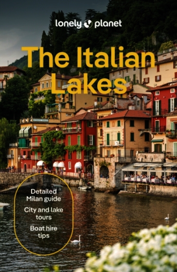 Lonely Planet The Italian Lakes