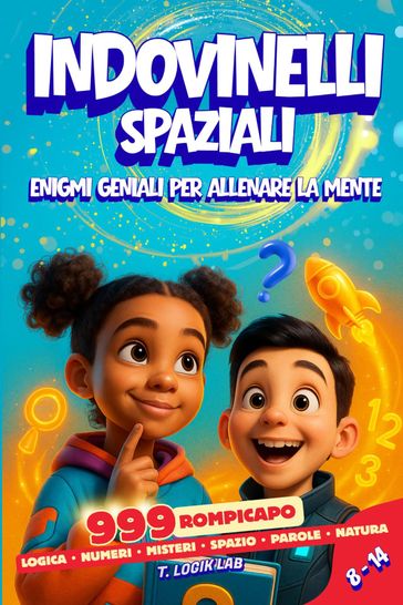 Indovinelli Spaziali: Enigmi Geniali (814)