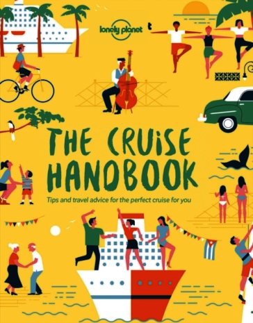 Lonely Planet The Cruise Handbook