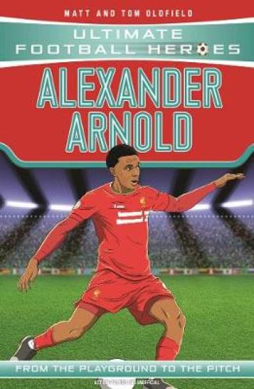 Ultimate Football Heroes: Alexander-Arnold (Super Stoppers 4)