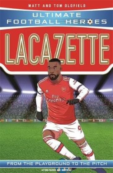 Lacazette (Ultimate Football Heroes - The No. 1 Football Series)