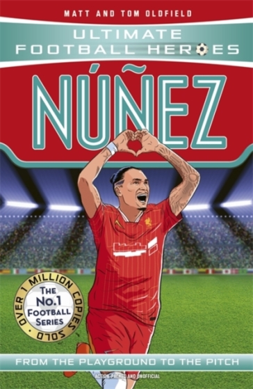 Ultimate Football Heroes: Nunez (Goal Machines 8)
