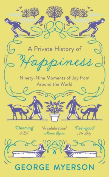 A Private History of Happiness    -0