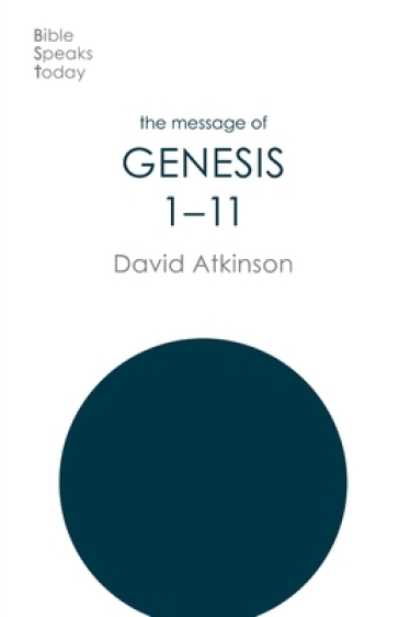 The Message of Genesis 1-11