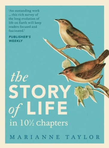 The Story of Life in 10¿ Chapters