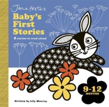 Jane Foster's Baby's First Stories: 9¿12 months