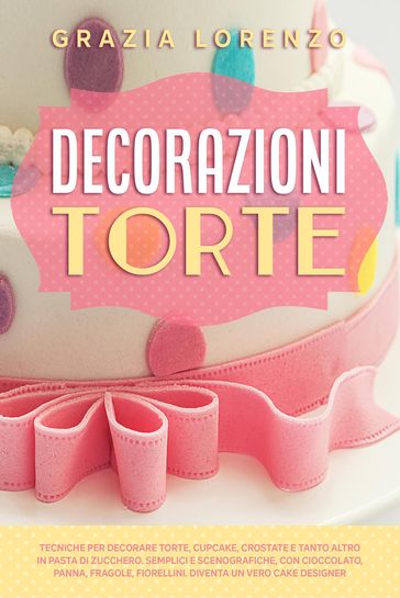 Decorazioni Torte