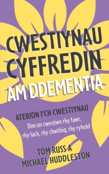  Cwestiynau Cyffredin am Ddementia    -0
