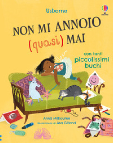 Non mi annoio (quasi) mai. Ediz. a colori