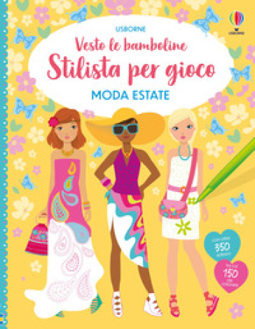 Moda estate. Ediz. illustrata