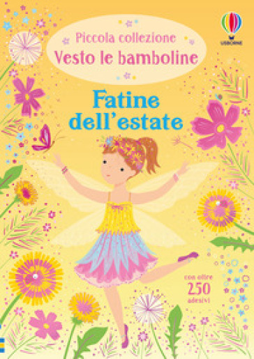 Fatine dell'estate. Ediz. a colori