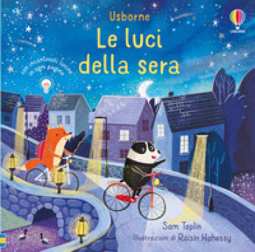 Le luci della sera. Ediz. a colori