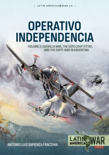 Operativo Independencia Volume 2