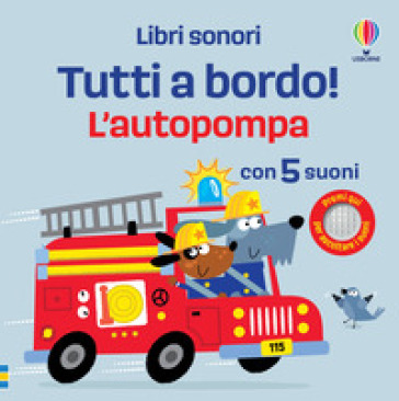 L'autopompa. Ediz. A Colori