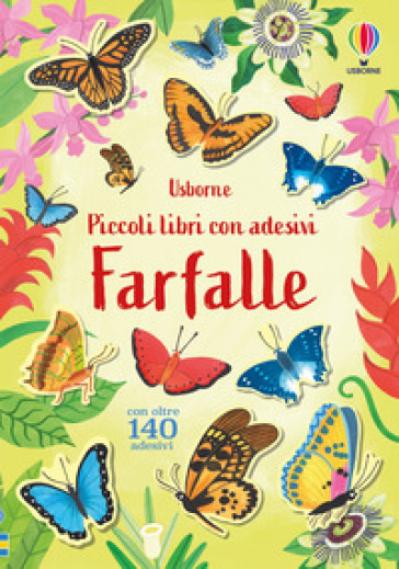 Farfalle. Ediz. a colori