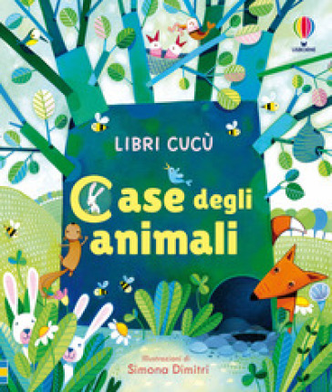Case degli animali. Ediz. a colori