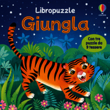Giungla. Ediz. illustrata
