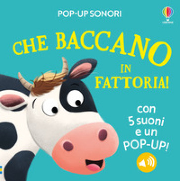 CHE BACCANO IN FATTORIA! POP-UP SONORI.